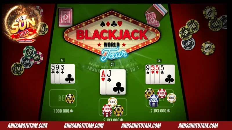 Cách tham gia chơi Blackjack Sunwin