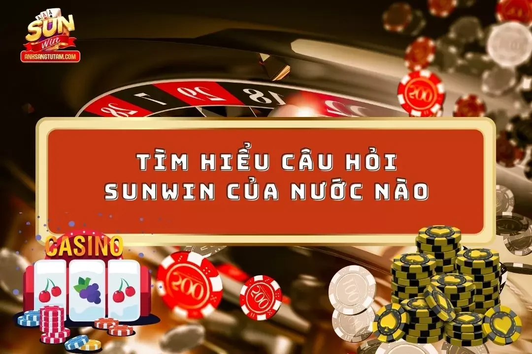 Sunwin Của Nước Nào